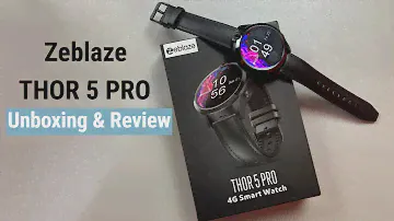 Zeblaze THOR 5 PRO Unboxing & Review: Dual Camera 4G Smartwatch